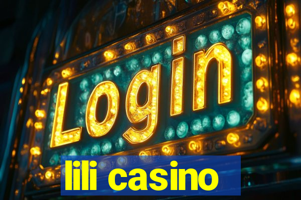 lili casino