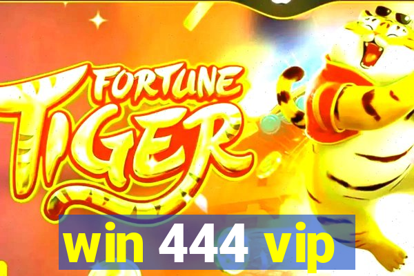 win 444 vip