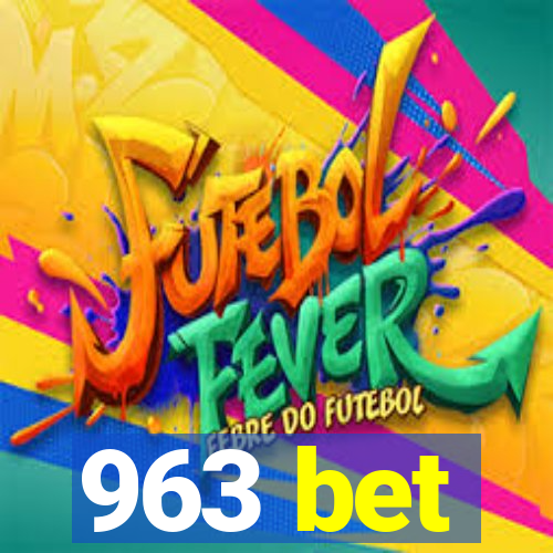 963 bet