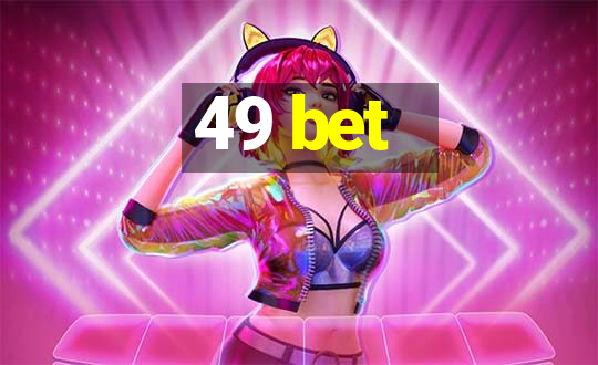 49 bet