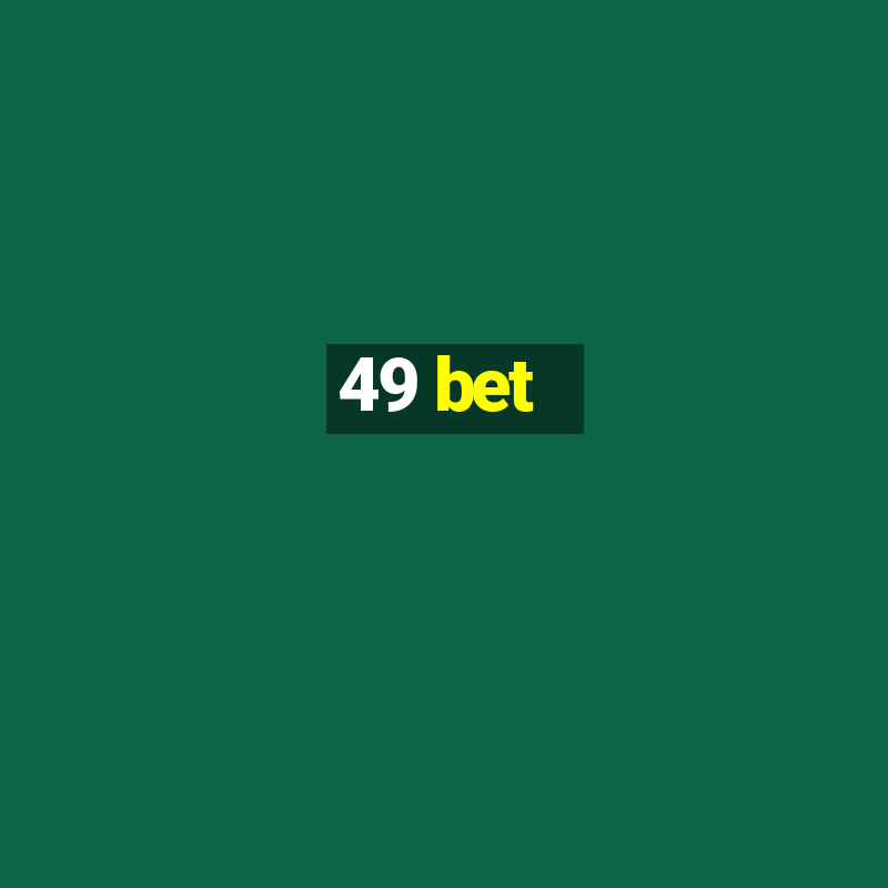 49 bet