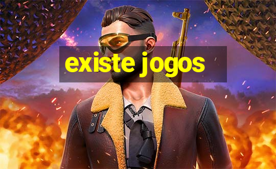 existe jogos