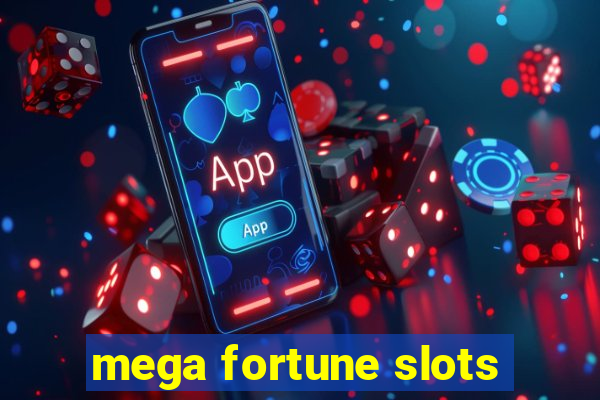 mega fortune slots