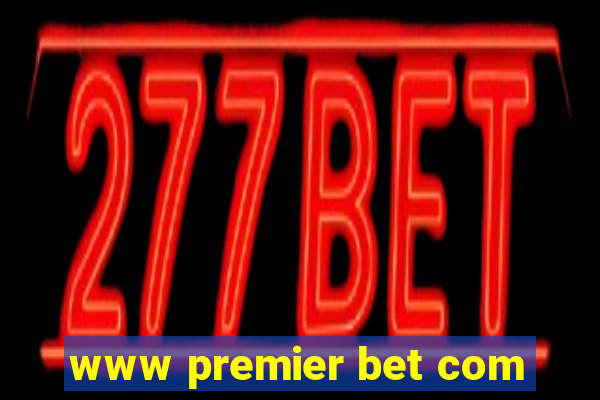 www premier bet com