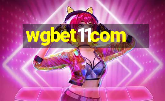 wgbet11com