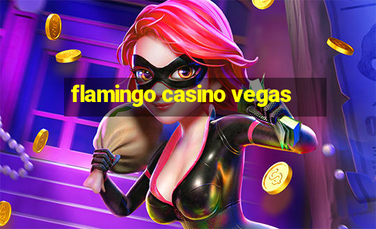 flamingo casino vegas