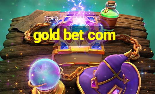 gold bet com