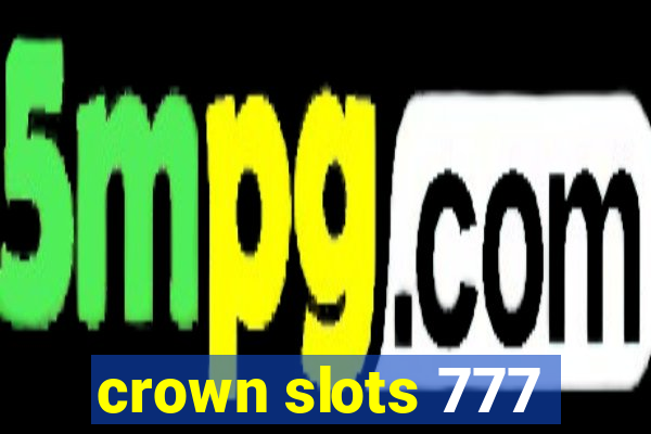 crown slots 777