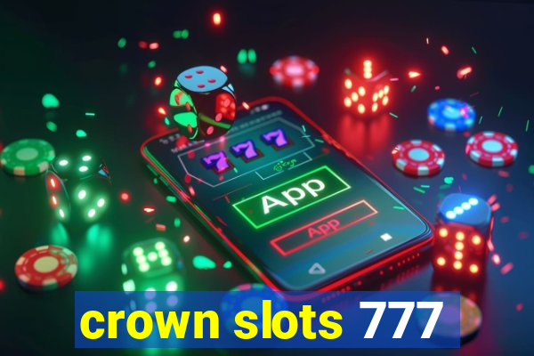 crown slots 777