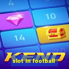 slot in football