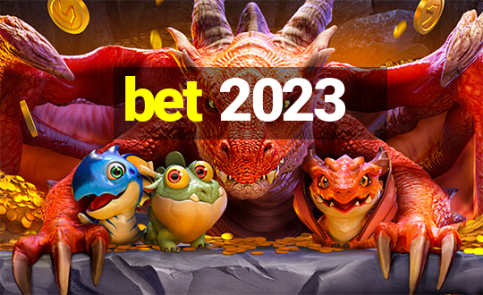 bet 2023