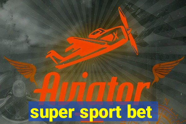 super sport bet