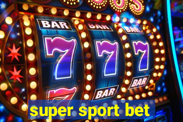 super sport bet