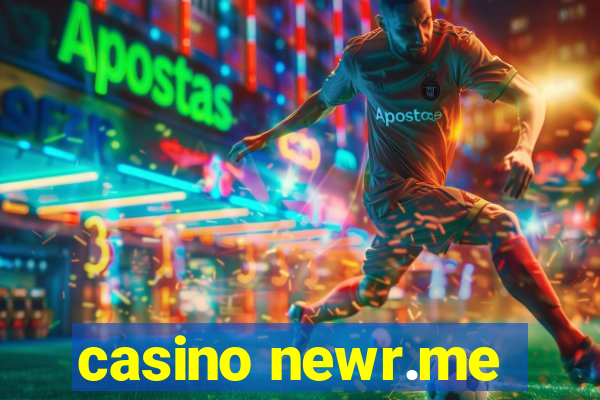 casino newr.me