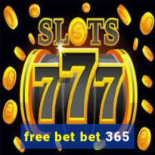 free bet bet 365