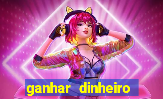 ganhar dinheiro fortune tiger