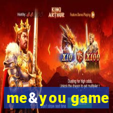 me&you game