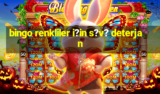 bingo renkliler i?in s?v? deterjan