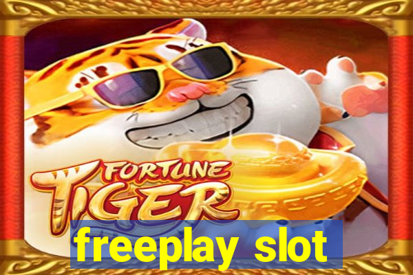 freeplay slot