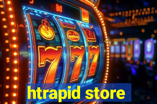 htrapid store