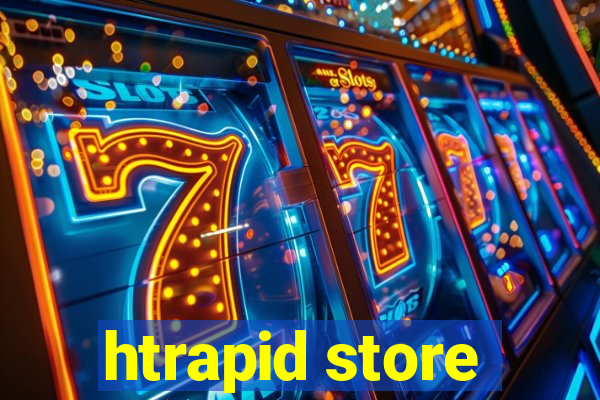 htrapid store