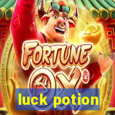 luck potion