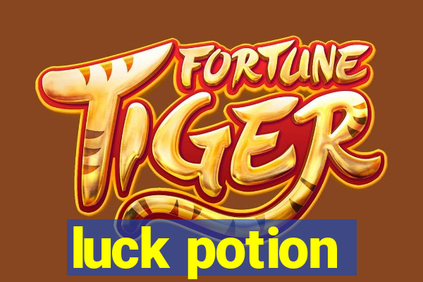 luck potion