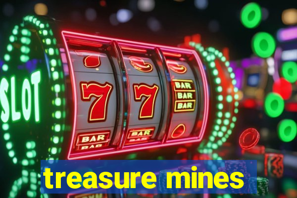 treasure mines