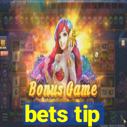 bets tip