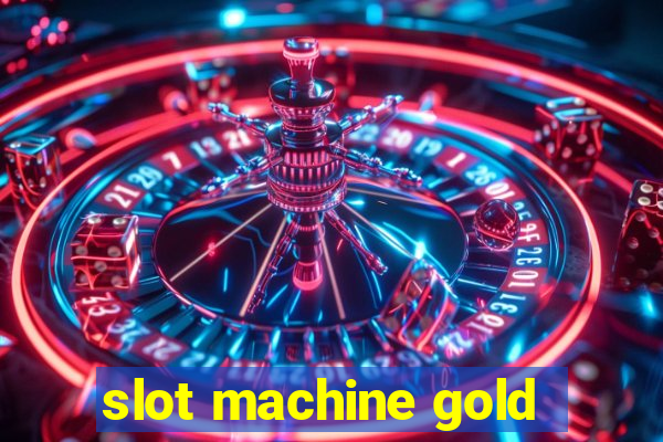 slot machine gold