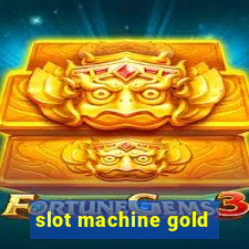 slot machine gold