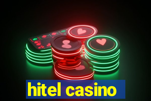 hitel casino