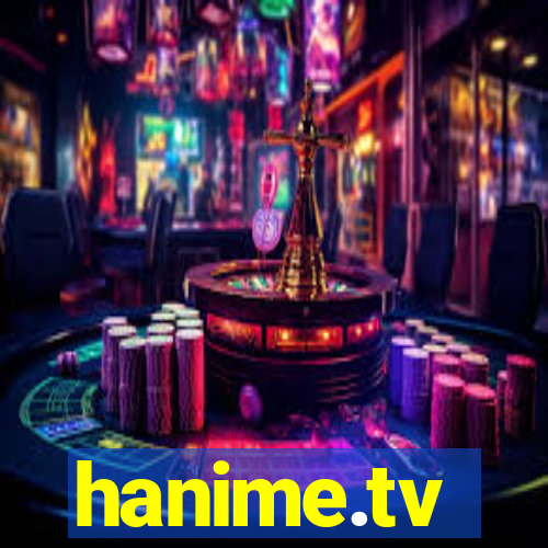 hanime.tv