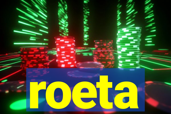 roeta