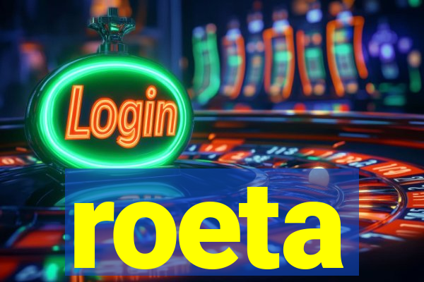 roeta