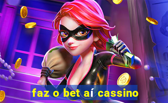 faz o bet aí cassino