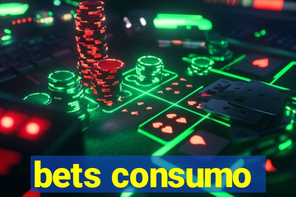 bets consumo