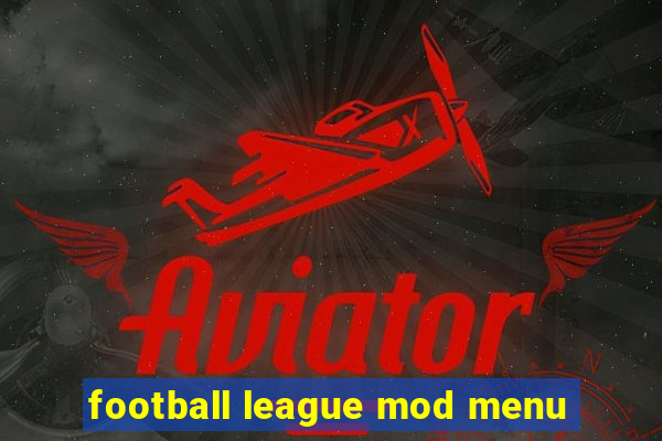 football league mod menu