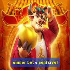 winner bet é confiável