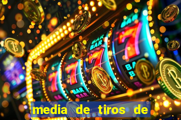 media de tiros de meta por jogo