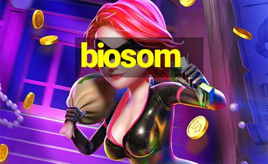 biosom