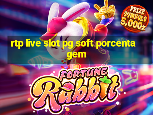 rtp live slot pg soft porcentagem