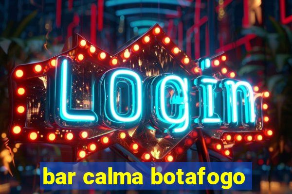 bar calma botafogo