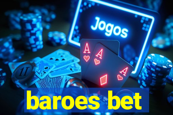 baroes bet