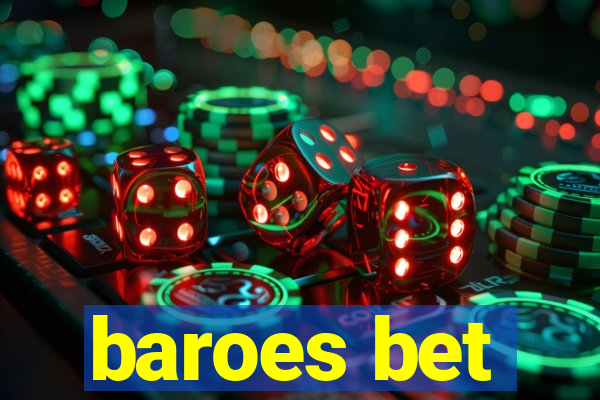 baroes bet