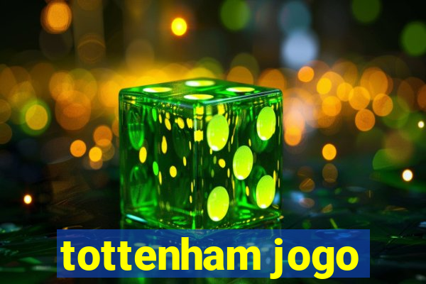 tottenham jogo