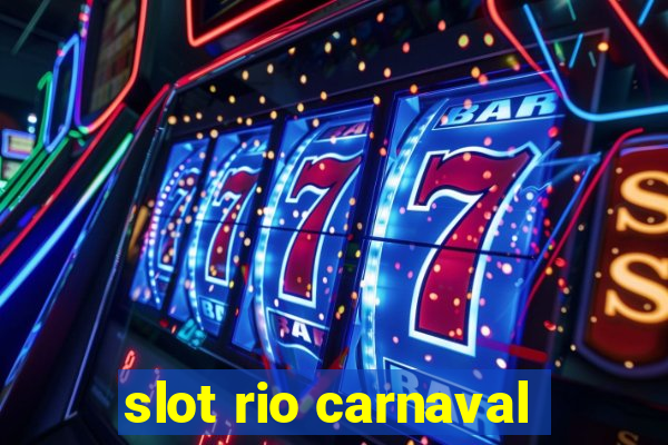 slot rio carnaval