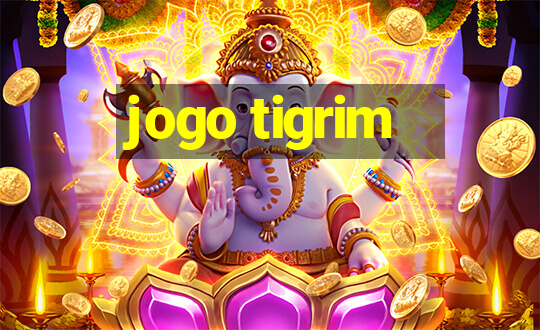 jogo tigrim