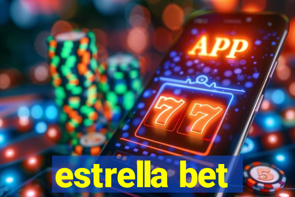 estrella bet