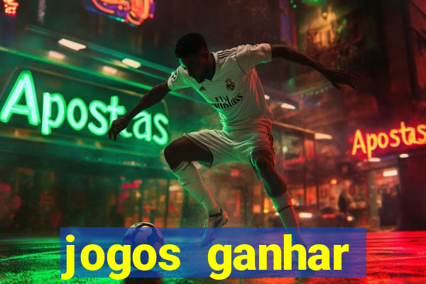 jogos ganhar dinheiro verdade